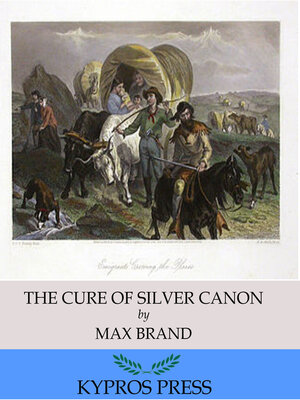 cover image of The Cure of Silver Canyon